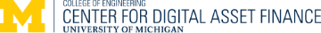University of Michigan Center for Digital Asset Finance
